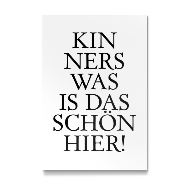 Galerie-Print "Kinners was is das schön hier!" 30x20 cm artboxONE