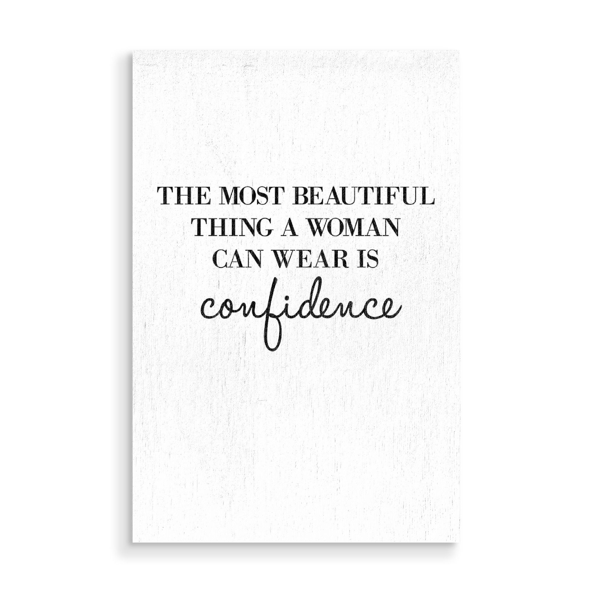 Holzbild "A woman's confidence" artboxONE - Typografie,Schwarzweiß - Strong women,Woman,Confidence,Beautiful