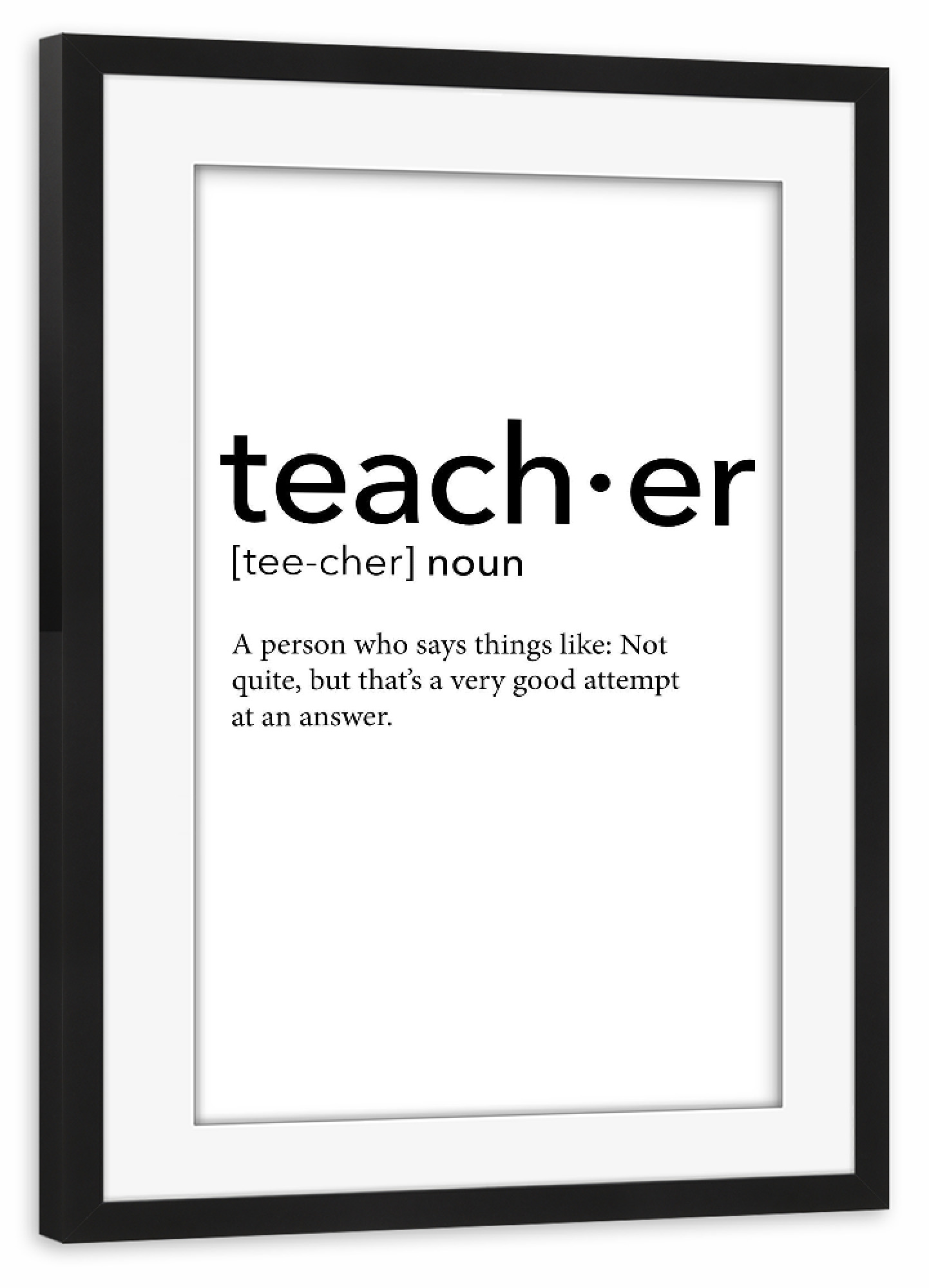 Poster mit Rahmen schwarz "Teacher definition 43" artboxONE - Schwarzweiß,Lehrersprüche - Teacher,Definition