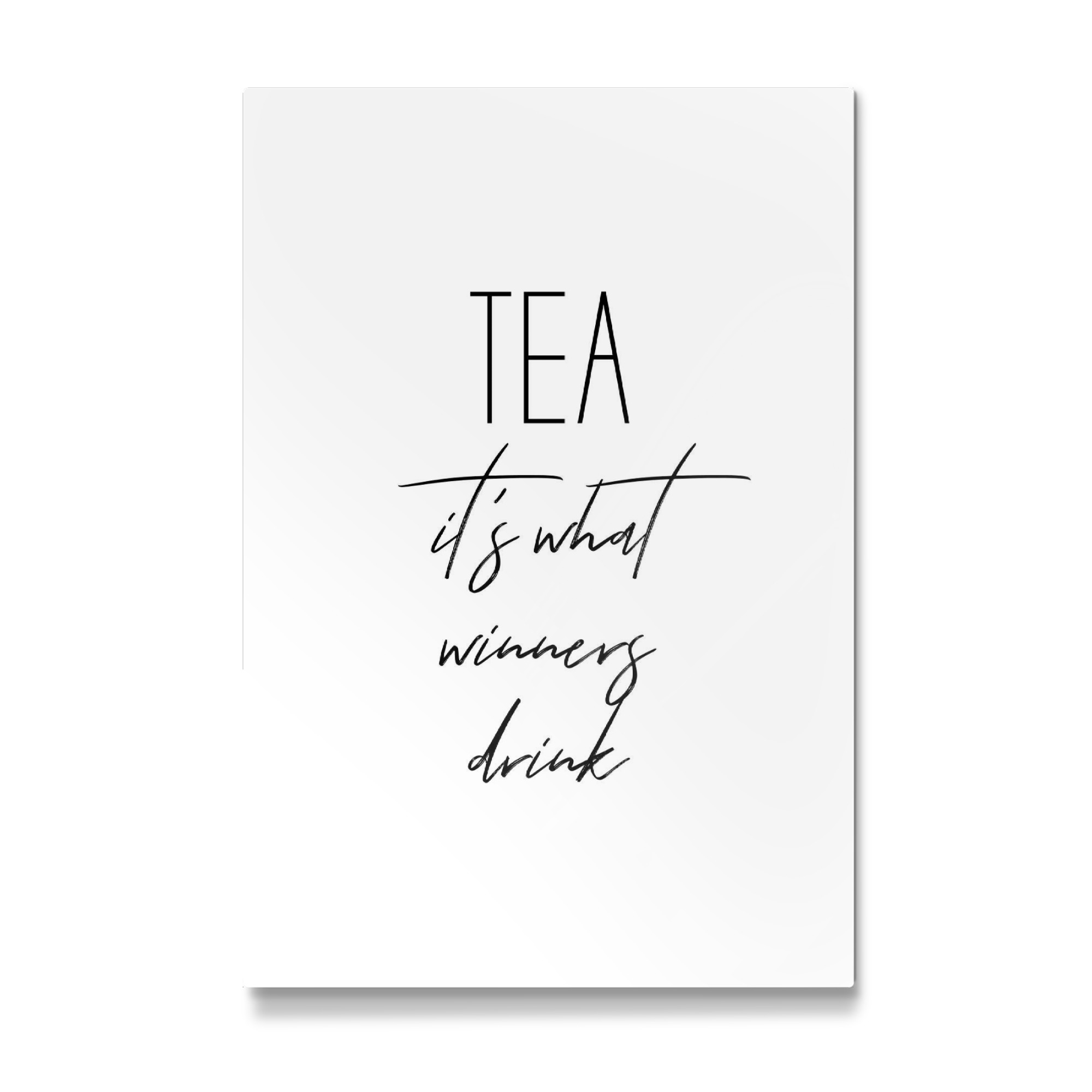 Galerie-Print "Tea. It's what winners drink" 75x50 cm artboxONE