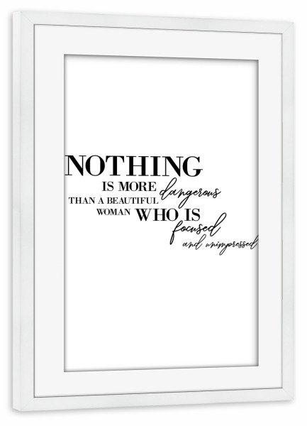 Poster mit Rahmen weiß "Dangerous Woman" artboxONE - Typografie - Strong women,Dangerous,Woman,Beautiful,Focused,Unimpressed