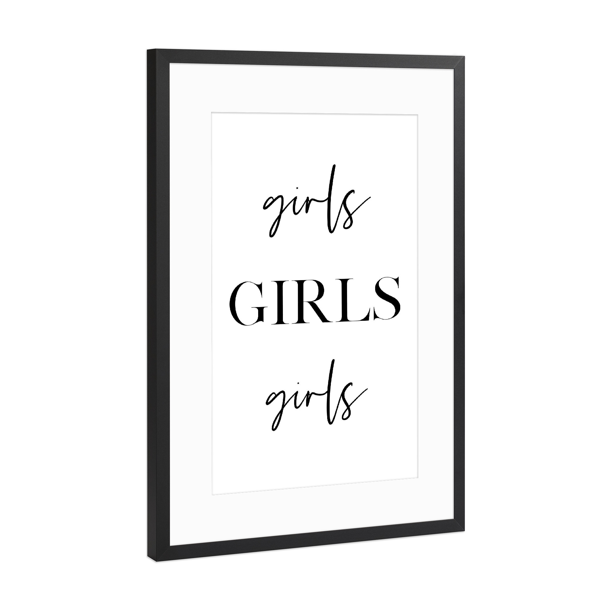 Poster mit Rahmen Schwarz (Metallic) "Girls Girls Girls" artboxONE - Typografie,Schwarzweiß - Girls,Feminism,Woman,Women,Strong