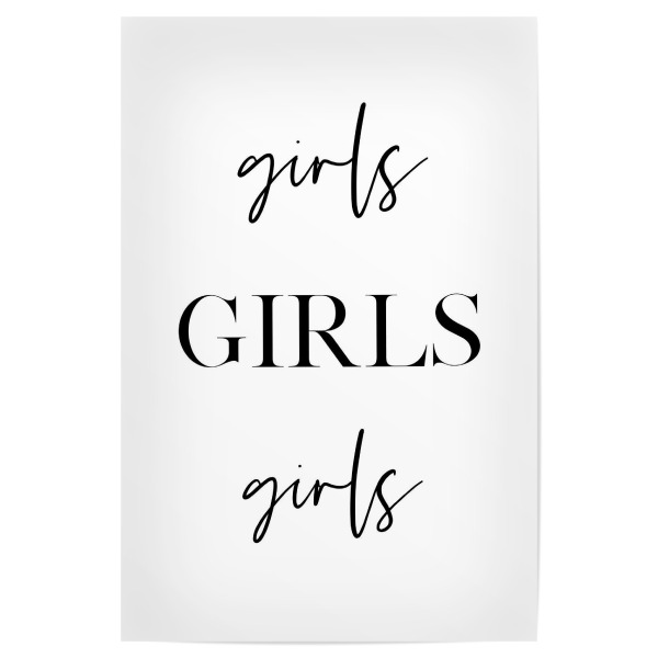 Poster "Girls Girls Girls" artboxONE - Typografie,Schwarzweiß - Girls,Feminism,Woman,Women,Strong