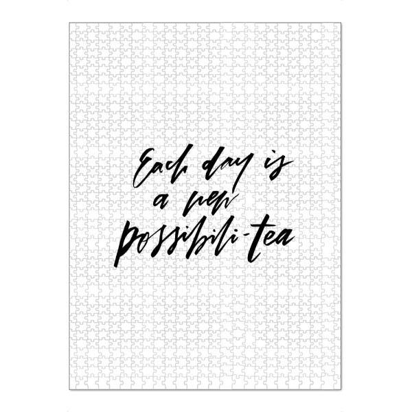 Puzzle Ravensburger "Each Day New Possibility Tea Quote" artboxONE - Typografie,Schwarzweiß - Motivation,Tea,Possibilitea,Possibility