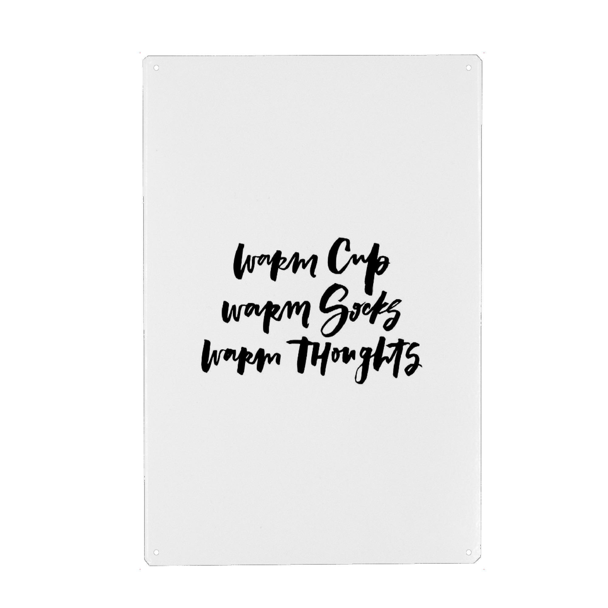 Metall Poster "Warm Cup Socks Thoughts Tea Quote" artboxONE - Typografie,Essen & Trinken,Schwarzweiß - Winter,Good vibes,Tea - Blechschild