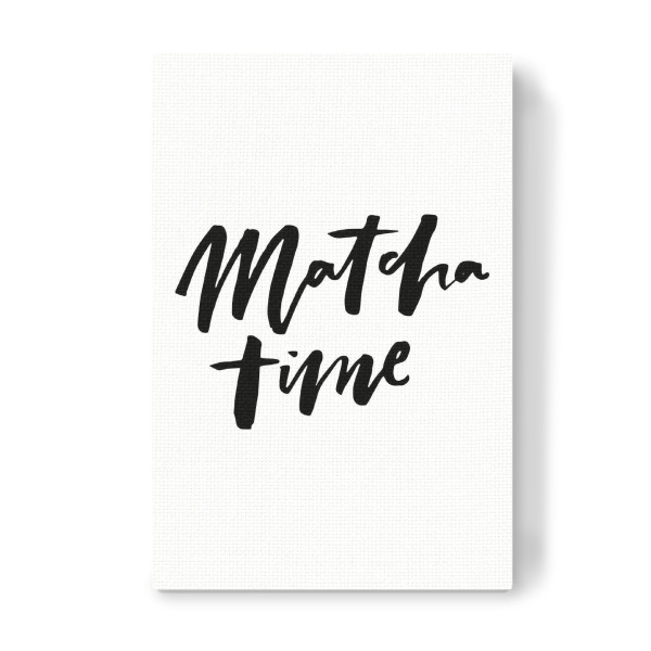 Leinwandbild "Matcha Time - Handwritten Quote" artboxONE - Essen & Trinken,Schwarzweiß - Tea,Lettering