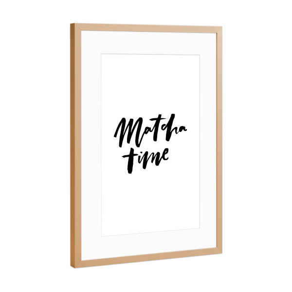 Poster mit Rahmen Kupfer "Matcha Time - Handwritten Quote" artboxONE - Essen & Trinken,Schwarzweiß - Tea,Lettering