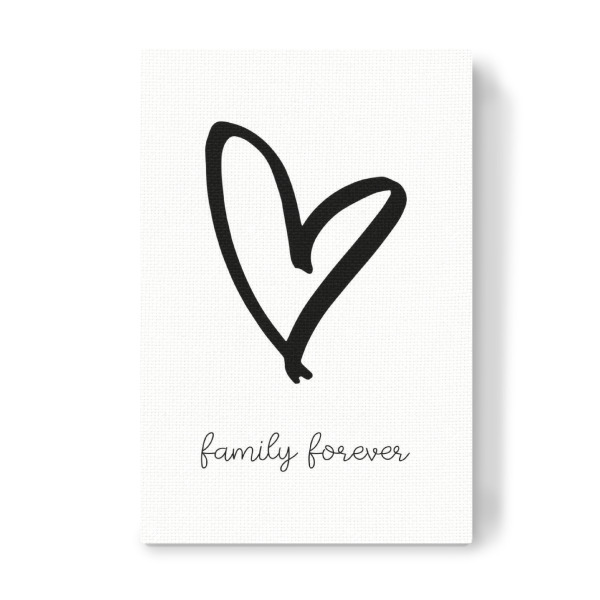 Leinwandbild "Familie für immer" artboxONE - Typografie,Schwarzweiß,Liebe