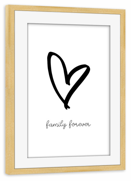 Poster mit Rahmen kiefer "Familie für immer" artboxONE - Typografie,Schwarzweiß,Liebe