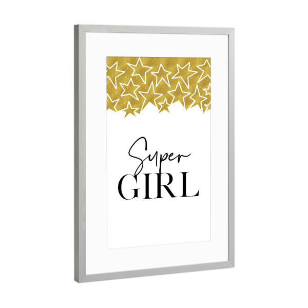 Poster mit Rahmen Silber "Supergirl stars" artboxONE - Typografie,Schwarzweiß