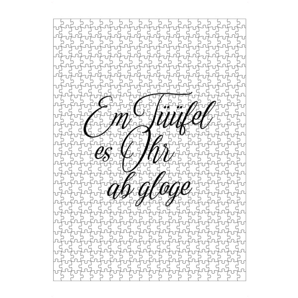 Puzzle Ravensburger "Em Tüüfel es Ohr ab gloge" artboxONE - Typografie,Schwarzweiß - Switzerland,Swiss,Sprichwort,Schweizerdeutsch