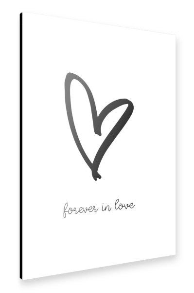 Alu-Dibond "Liebe für immer und ewig" 30x20 cm artboxONE