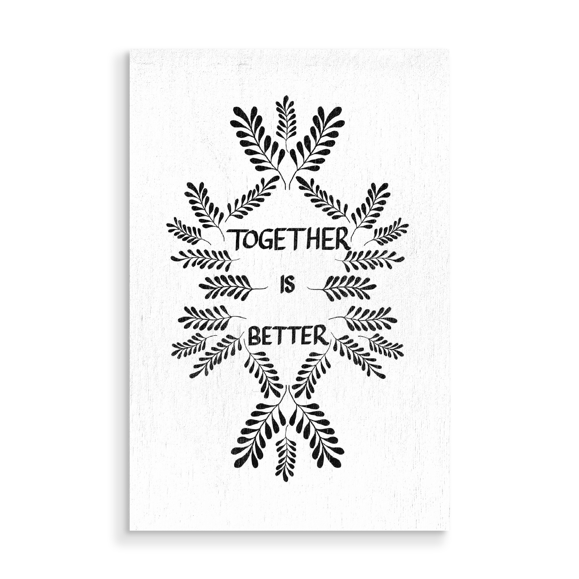 Holzbild "Together is better white" artboxONE - Typografie,Schwarzweiß,Liebe - Together,Liebe,Better