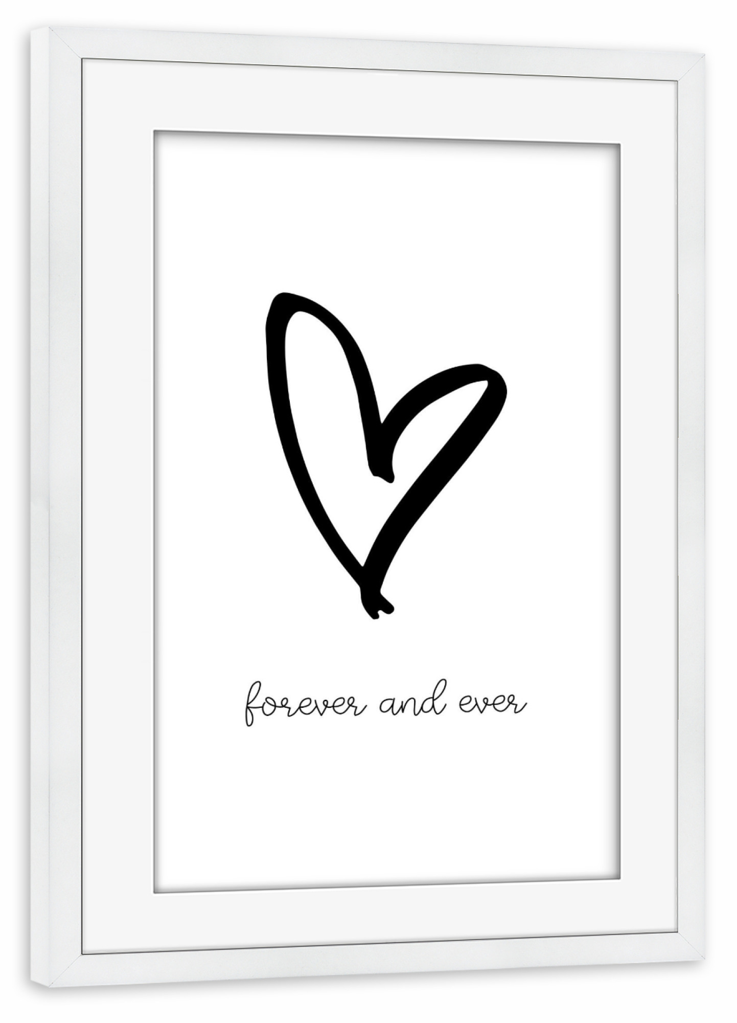 Poster mit Rahmen weiß "Für immer und ewig" artboxONE - Typografie,Schwarzweiß,Liebe - Liebe,Freundschaft,Familie