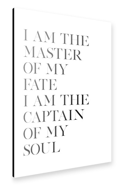 Alu-Dibond "Master of Fate, Captain of Soul" 30x20 cm artboxONE