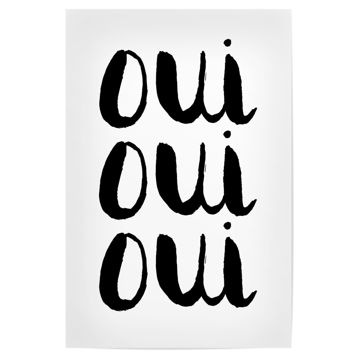 Oui Oui Oui Als Poster Bei Artboxone Kaufen