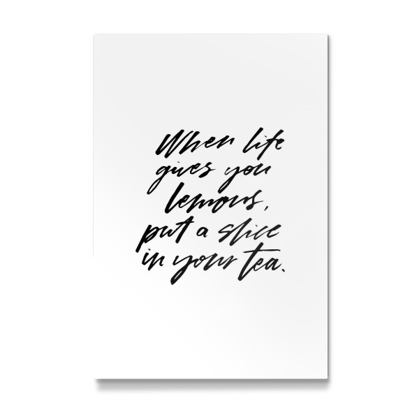 Galerie-Print "When Life Gives Lemons Tea Quote" 30x20 cm artboxONE