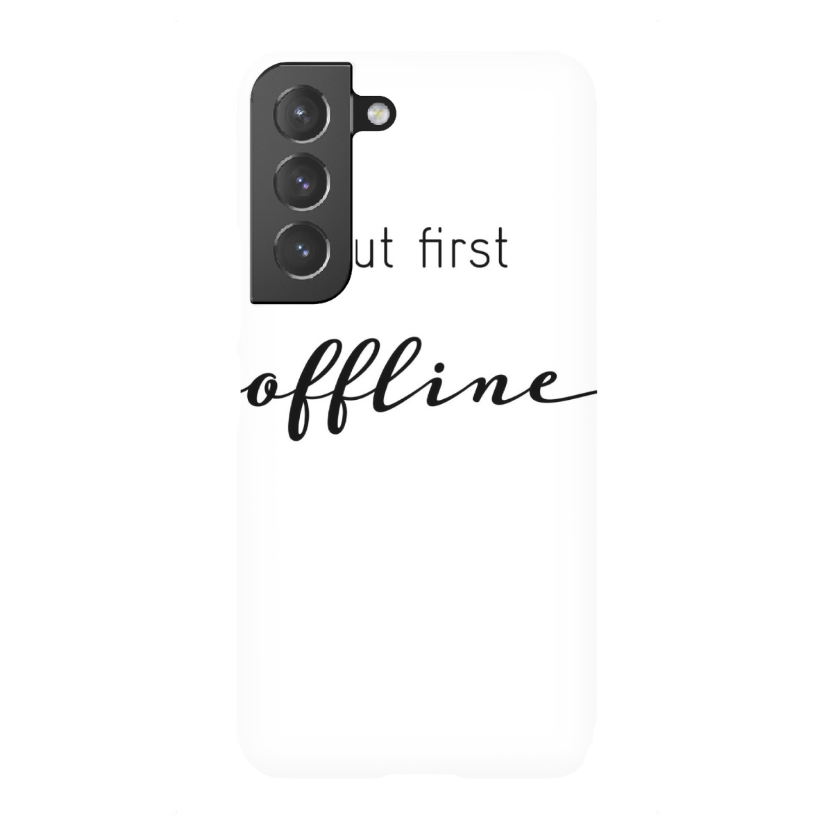 Samsung Galaxy "But first offline" Premium-Case Handyhülle artboxONE
