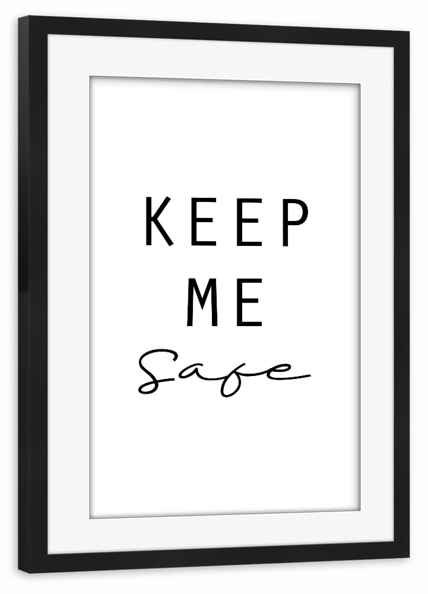Poster mit Rahmen schwarz "Keep Me Safe" artboxONE - Schwarzweiß,Liebe - Quote,Love,Minimal