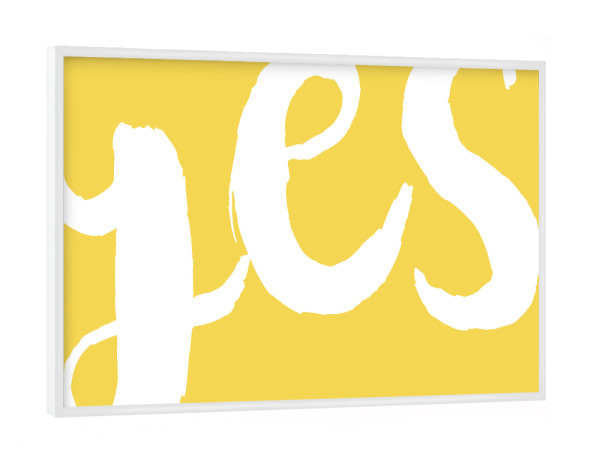 Poster mit weißem Rahmen "Yes - yellow" artboxONE - Typografie,Lustig - Ja,Yes,Motivation,Optimist,Mut,Stärke