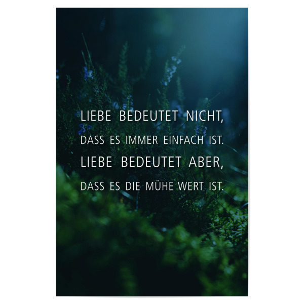 Poster 30x20 cm "Die Mühe wert" artboxONE - Typografie,Schwarzweiß - Lebensfreude,Lebensmut,Liebe
