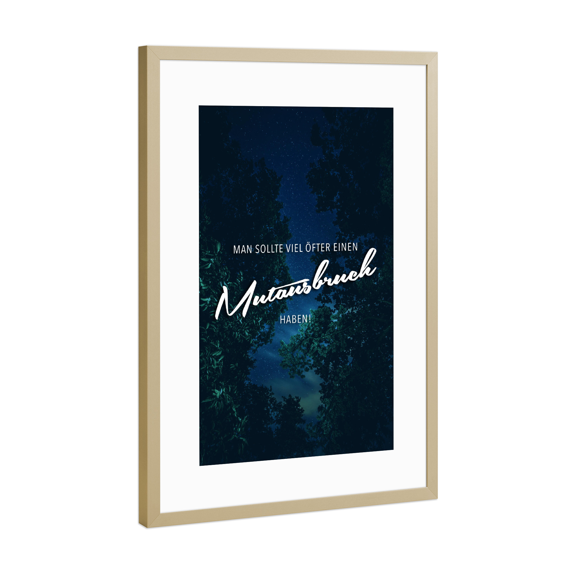Poster mit Rahmen Gold "Mutausbruch" artboxONE - Typografie,Schwarzweiß - Lebensfreude,Lebensmut,Mut
