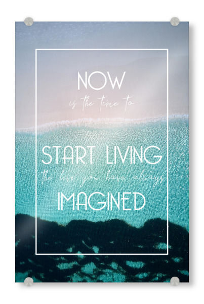 Acrylglasbild "Now Is The Time" artboxONE - Typografie,Reise,Reise / Strand und Meer,Reise / Länder