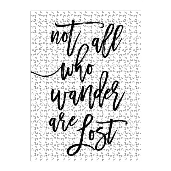 artboxONE Puzzle "Not All Who Wander Are Lost Art" artboxONE - Typografie,Reise,Schwarzweiß