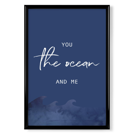 You, the ocean and me