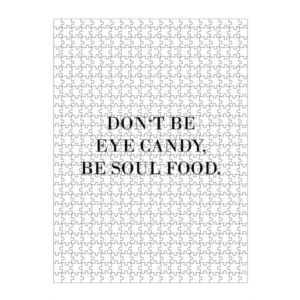 Puzzle Ravensburger "Be soul food" artboxONE - Typografie,Schwarzweiß - Eye candy,Soul food,Typografie - Bild eye candy