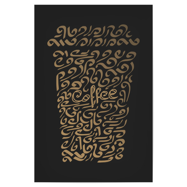 Poster "Coffee - Calligraphy" artboxONE - Typografie,Essen & Trinken - Coffee,Drink,Beverage,Typography,Cup,Mug,Lettering,Handwritten,Gold,Black
