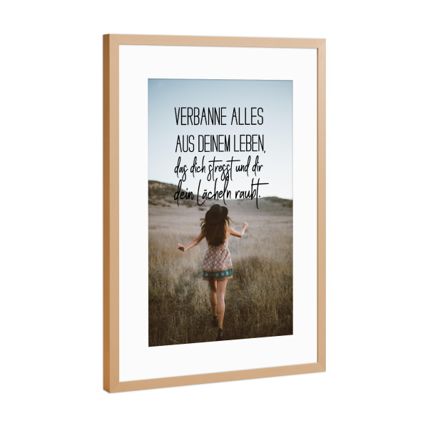 Poster mit Rahmen Kupfer "Verbanne alles" artboxONE - Typografie,Menschen - Mut,Motivation,Lachen,Optimismus,Natur