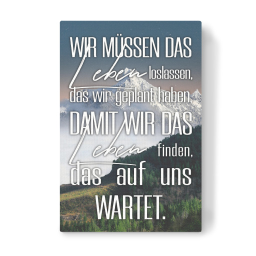 Wir müssen das Leben loslassen