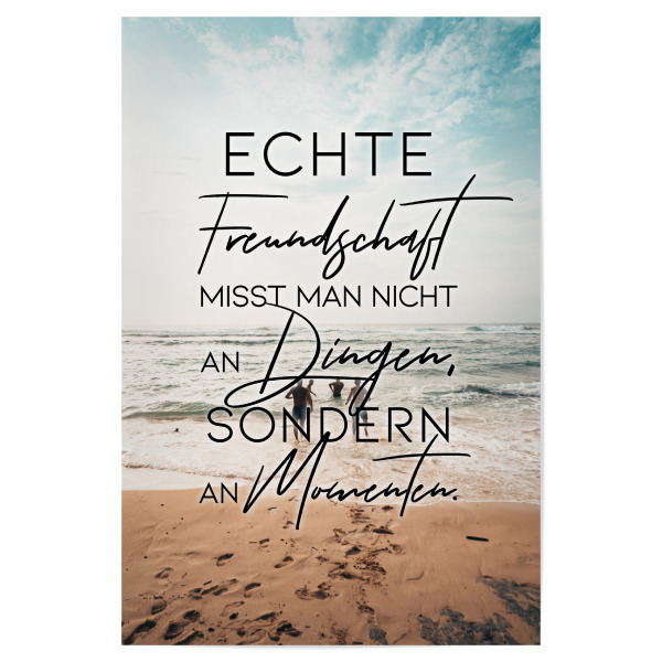 Poster "Echte Freundschaft misst man nicht" artboxONE - Typografie,Menschen