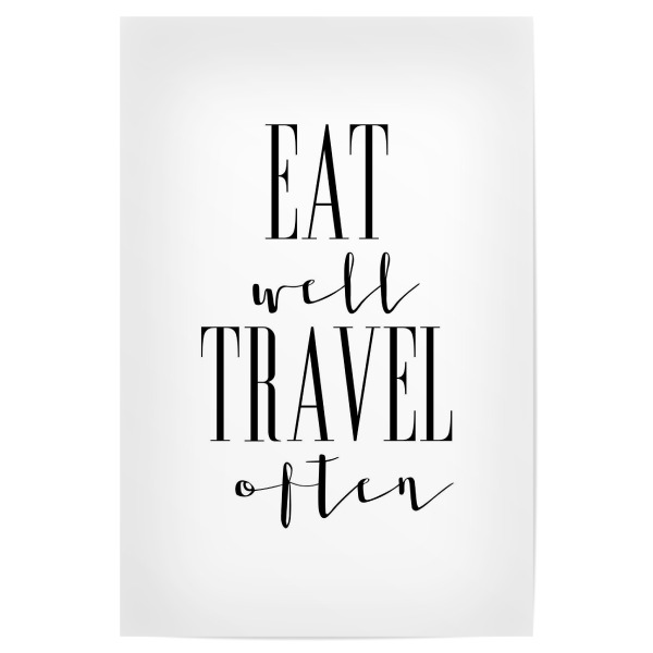 Poster 30x20 cm "Eat well" artboxONE - Typografie,Reise,Menschen,Schwarzweiß
