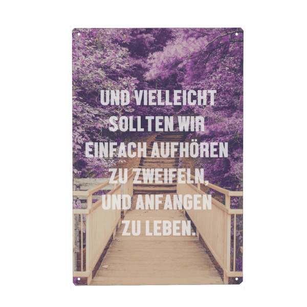 Metall Poster "Anfangen zu leben" artboxONE - Typografie