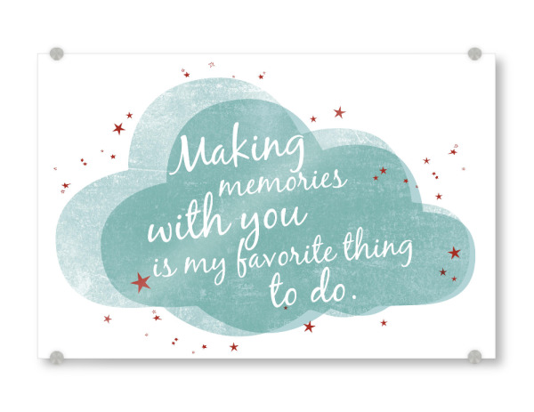 Acrylglasbild "Making memories - türkis" artboxONE - Typografie,Für Kinder