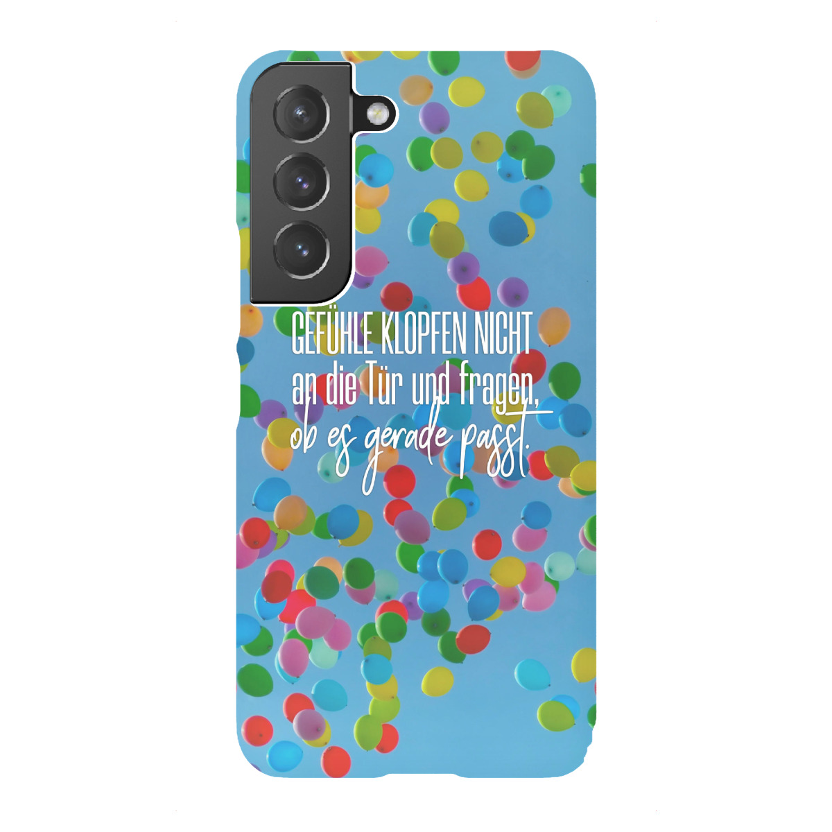 "Gefühle klopfen nicht an die Tür"für Samsung Galaxy - Premium-Case Handyhülle artboxONE