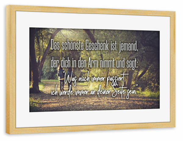 Poster mit Rahmen kiefer "Das schönste Geschenk" artboxONE - Typografie,Menschen,Liebe