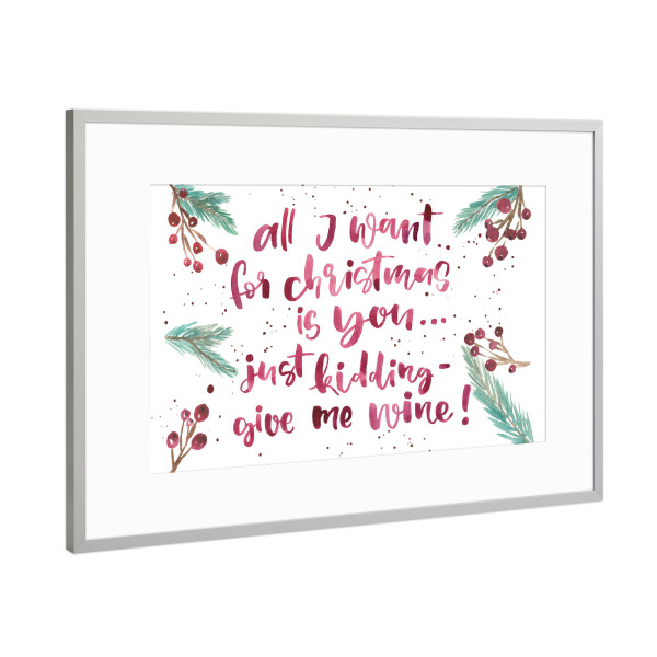 Poster mit Rahmen Silber "Wine for christmas" artboxONE - Weihnachten - Watercolor,Christmas,Wine,Lettering,All i want for christmas,Weihnachten