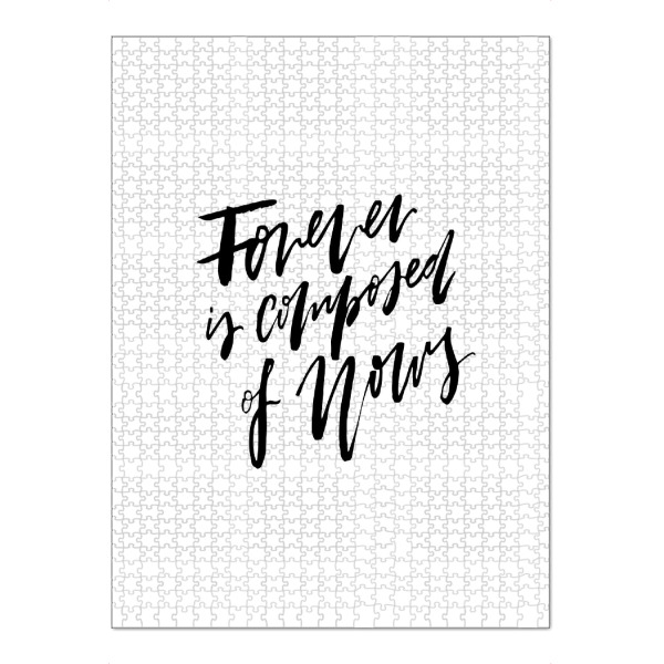 Puzzle Ravensburger "Forever Is Composed Of Nows" artboxONE - Typografie,Schwarzweiß - Forever,Motivation,Quote,Inspirational - Bild forever