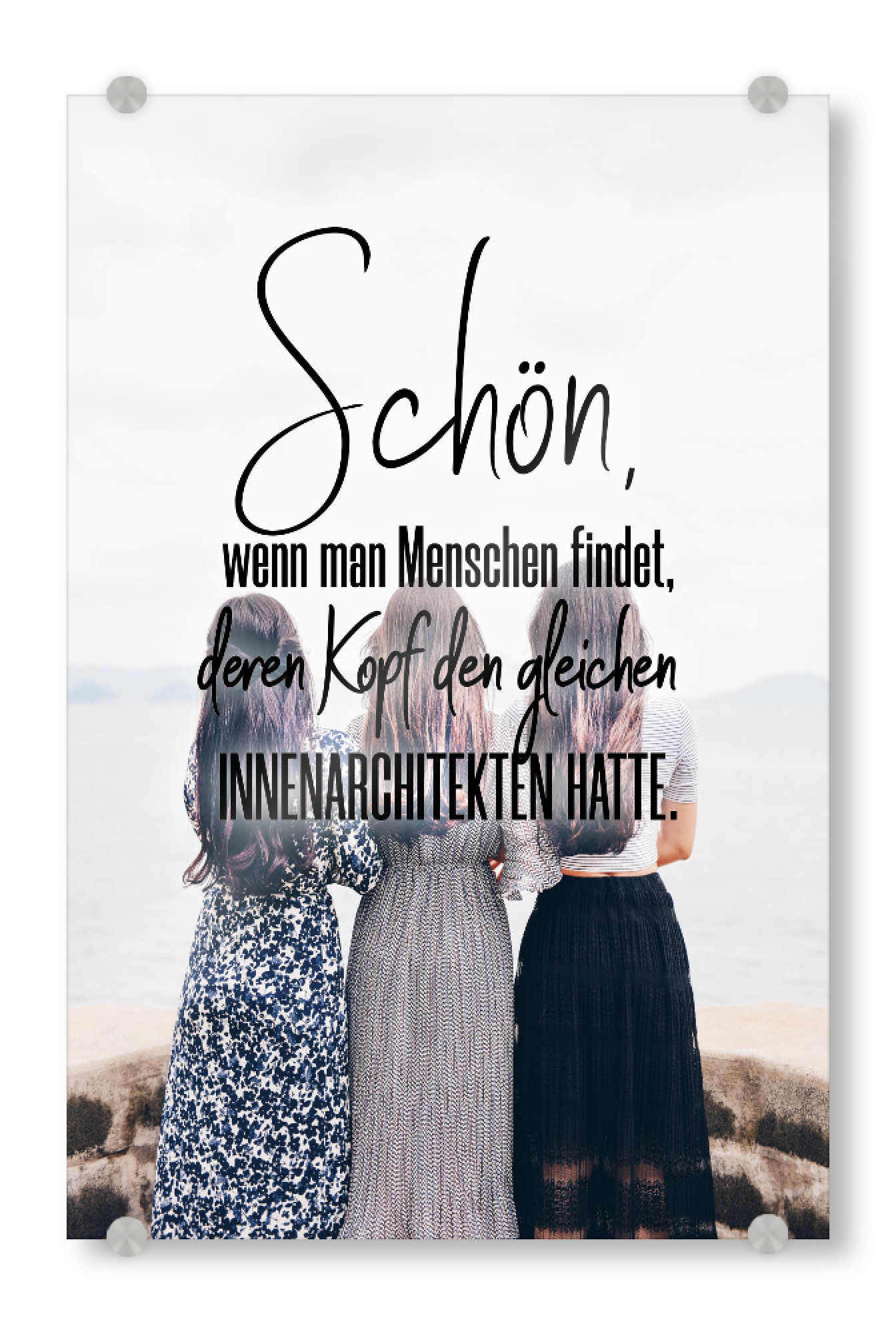 Acrylglasbild "Schön, wenn man Menschen findet" artboxONE - Typografie,Menschen,Schwarzweiß