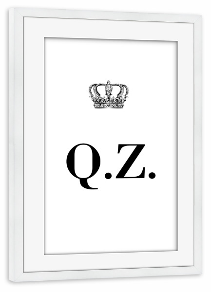 Poster mit Rahmen weiß "King QZ" artboxONE - Schwarzweiß,Buchstaben
