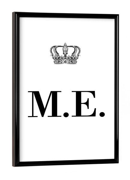 Poster mit schwarzem Rahmen "King ME" artboxONE - Schwarzweiß,Buchstaben