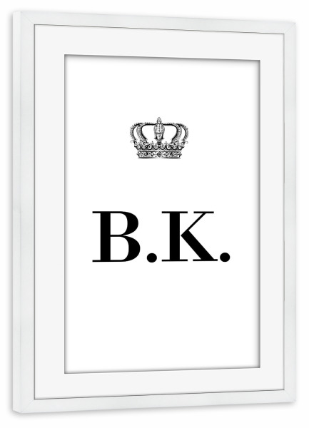 Poster mit Rahmen weiß "King BK" artboxONE - Schwarzweiß,Buchstaben