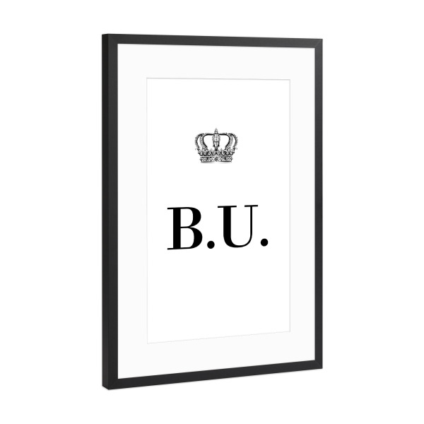 Poster mit Rahmen Schwarz (Metallic) "King BU" artboxONE - Schwarzweiß,Buchstaben