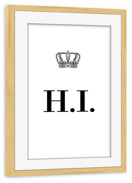Poster mit Rahmen kiefer "King HI" artboxONE - Schwarzweiß,Buchstaben