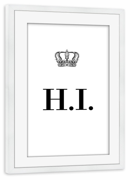 Poster mit Rahmen weiß "King HI" artboxONE - Schwarzweiß,Buchstaben