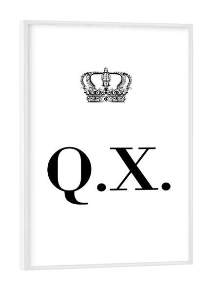 Poster mit weißem Rahmen "King QX" artboxONE - Schwarzweiß,Buchstaben