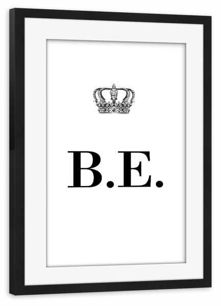 Poster mit Rahmen schwarz "King BE" artboxONE - Schwarzweiß,Buchstaben